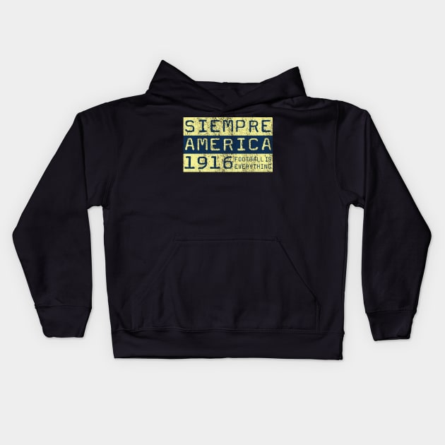 Football Is Everything - Siempre Club América Kids Hoodie by FOOTBALL IS EVERYTHING